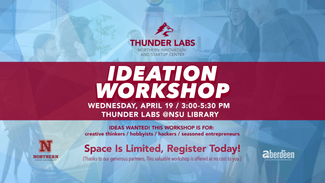 Graphic for Thunder Labs Ideation Workshop, 3-5:30 p.m. April 19 in the NSU Library